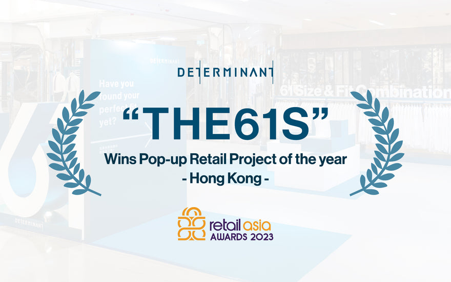 DETERMINANT「THE61S」獲選為香港年度最佳零售限定店企劃